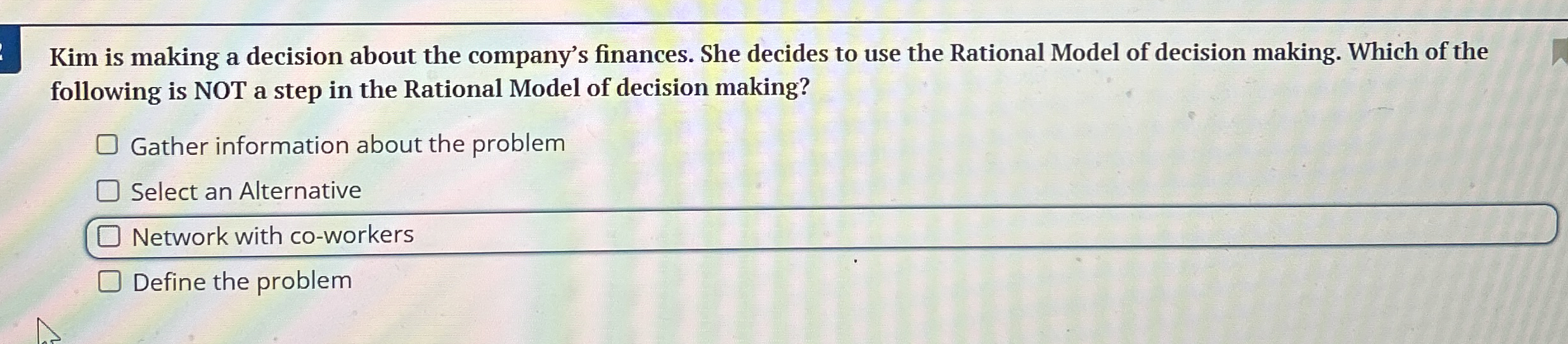Kim is making a decision about the company's