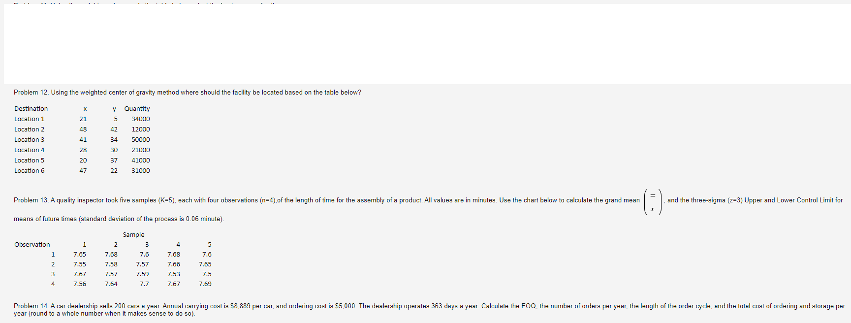 Problem 12. Using the weighted center of gravity