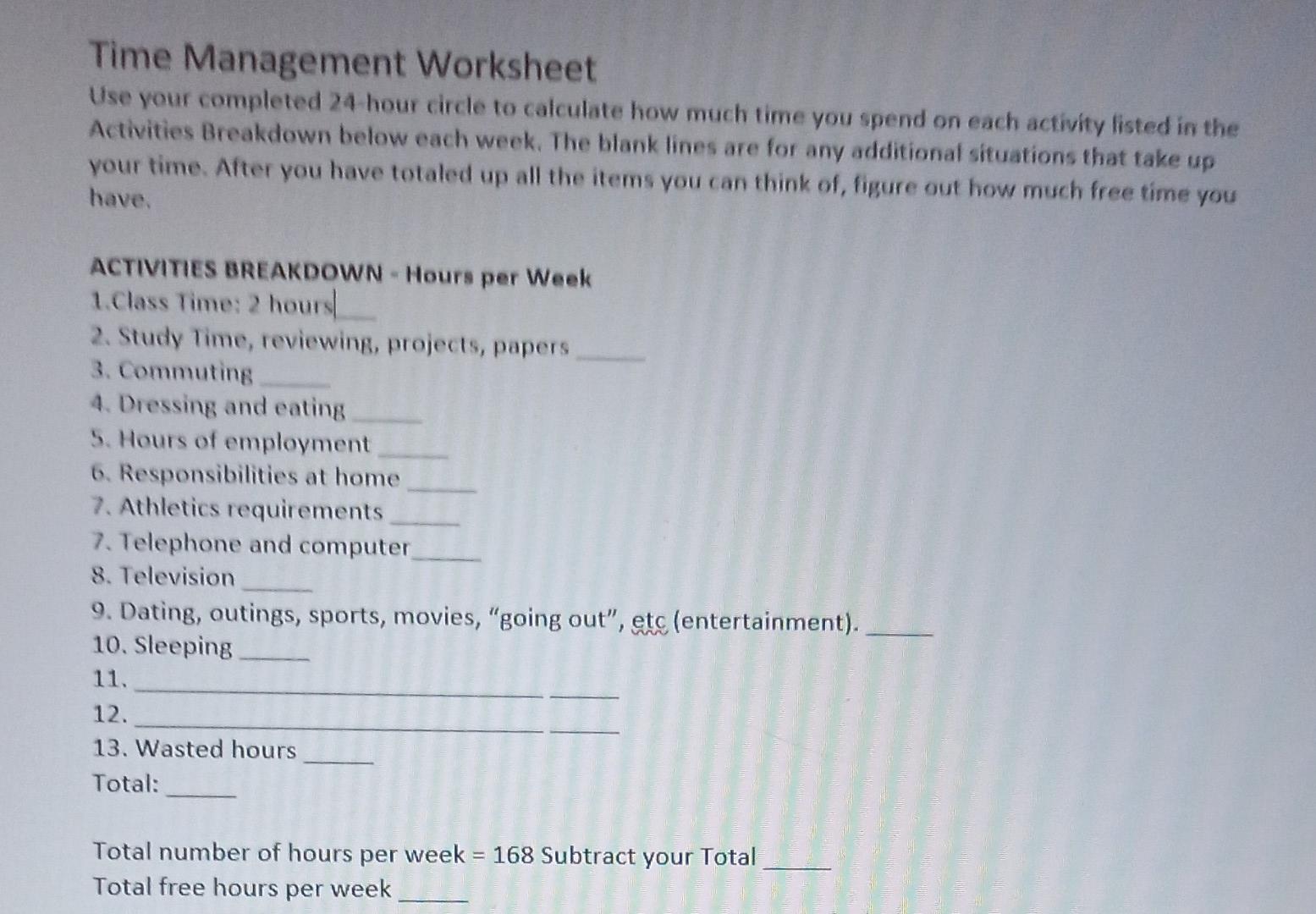 Time Management Worksheet Use your completed 24
