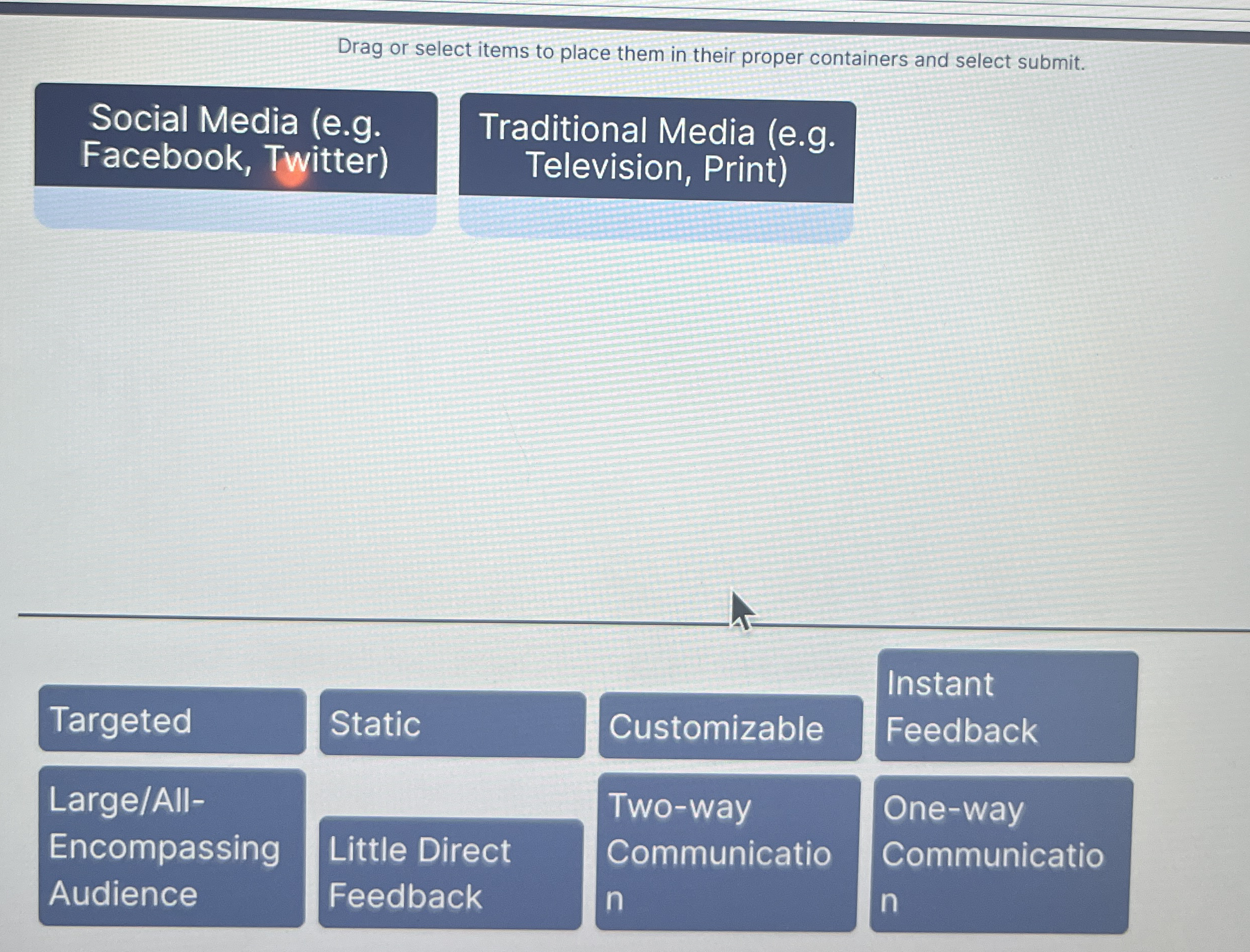 Drag or select items to place them in their
