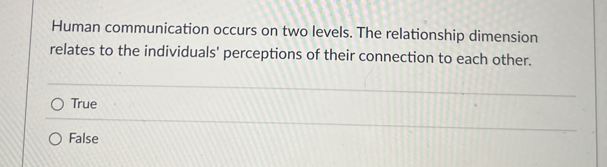 Human communication occurs on two levels. The