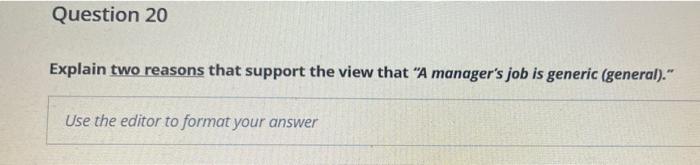 Question 20 Explain two reasons that support the