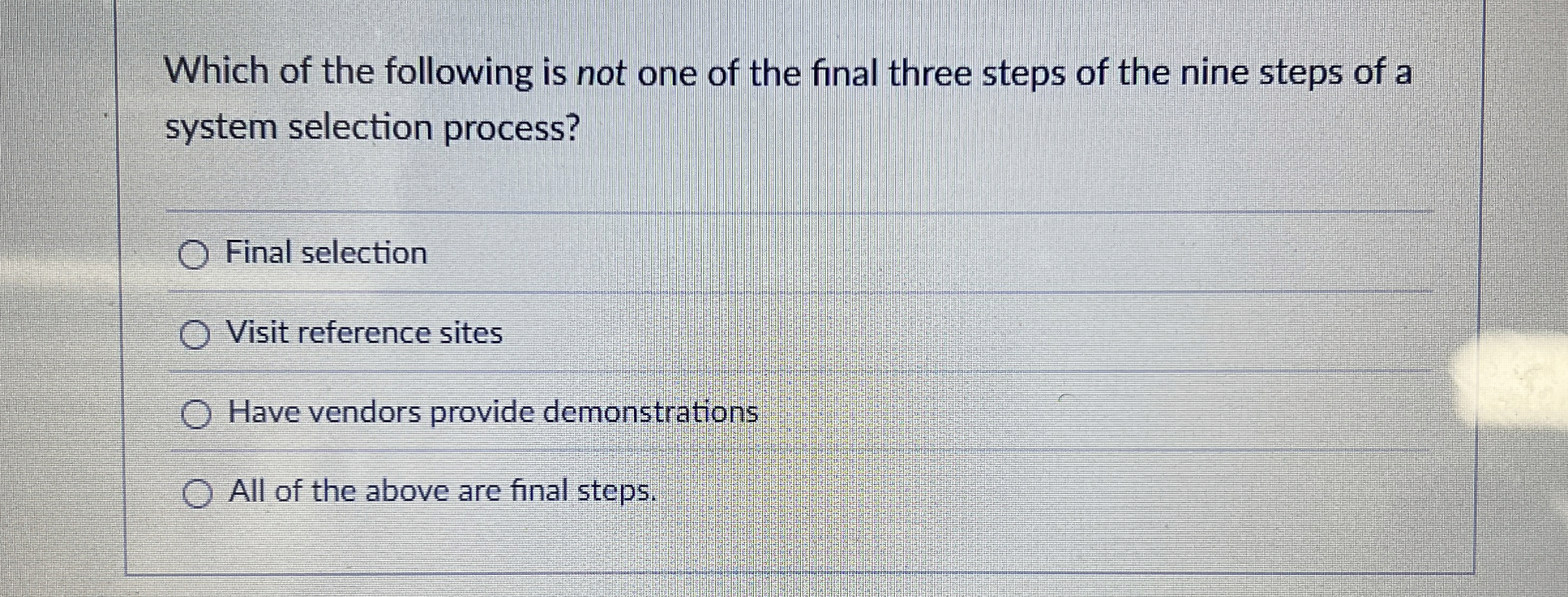 Which of the following is not one of the final