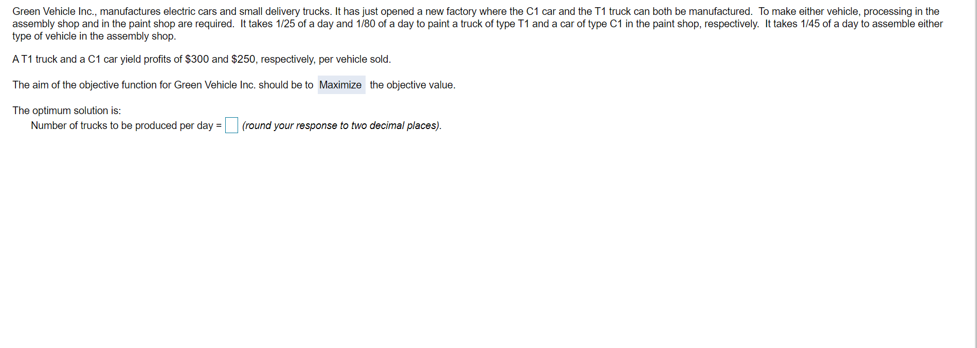 The aim of the objective function for Green