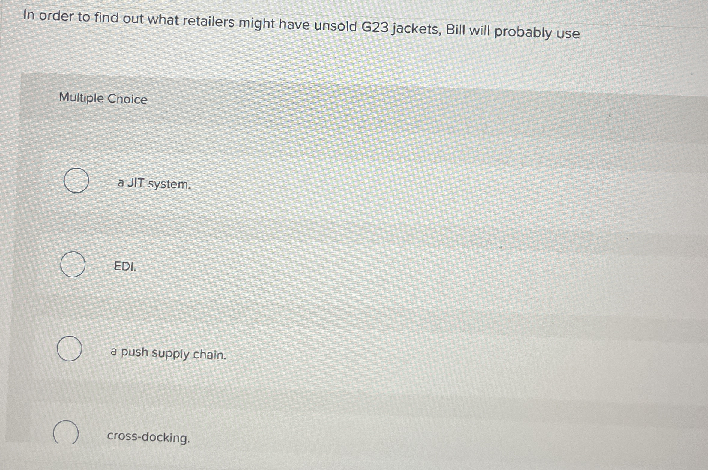 In order to find out what retailers might have