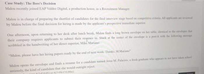 help plz Case Study: The Boss's Decision Malou