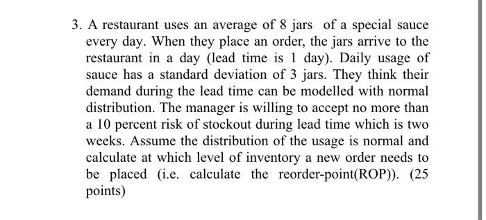 3. A restaurant uses an average of 8 jars of a