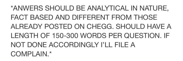 *ANWERS SHOULD BE ANALYTICAL IN NATURE, FACT