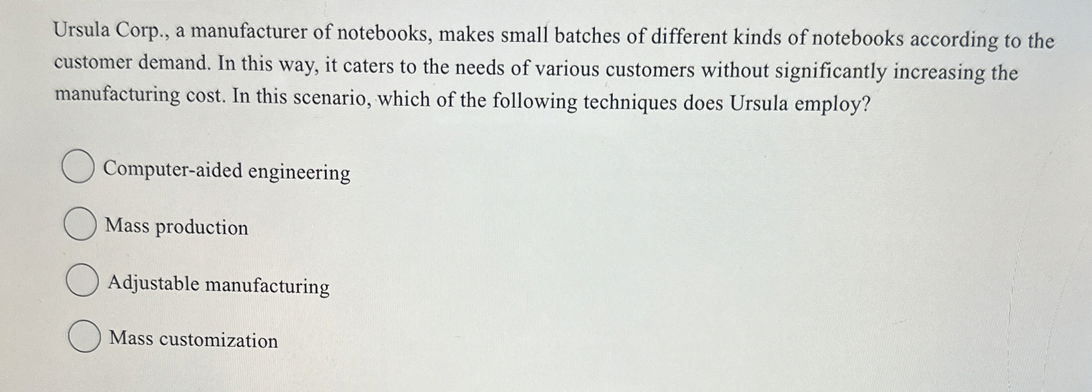 Ursula Corp., a manufacturer of notebooks, makes