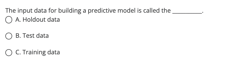 The input data for building a predictive model is
