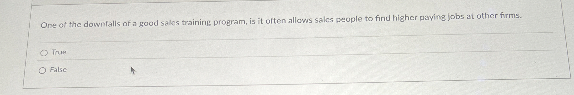 One of the downfalls of a good sales training