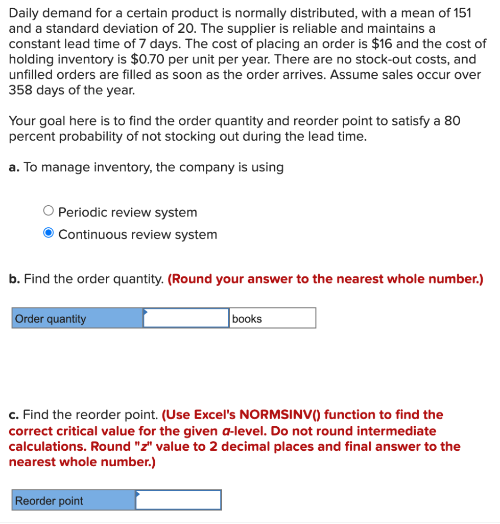 Daily demand for a certain product is normally