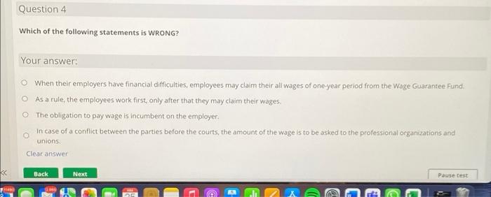 Question 4 Which of the following statements is