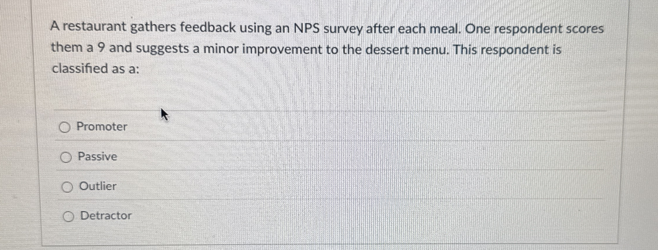 A restaurant gathers feedback using an NPS survey