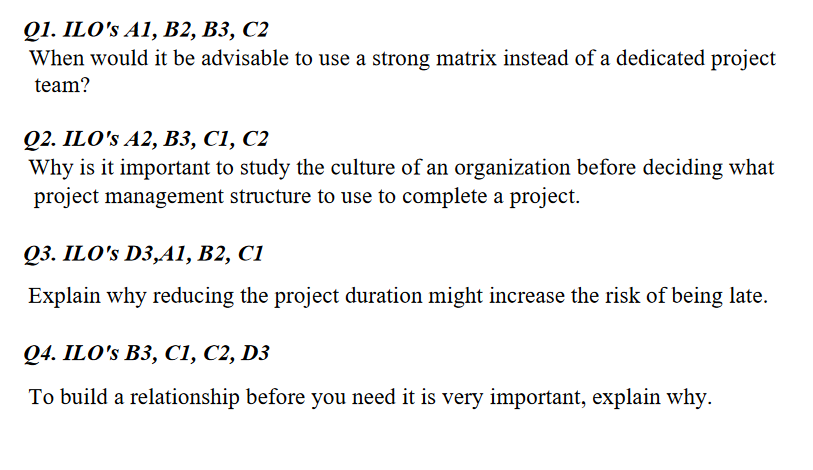Q1. ILO's A1, B2, B3, C2 When would it be