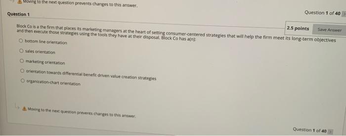 Moving to the next question prevents changes to