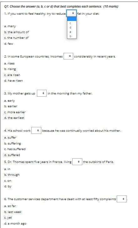 Question 7 Q7. Choose the answer (a, b, cor d)