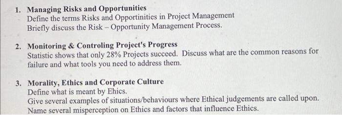 1. Managing Risks and Opportunities Define the