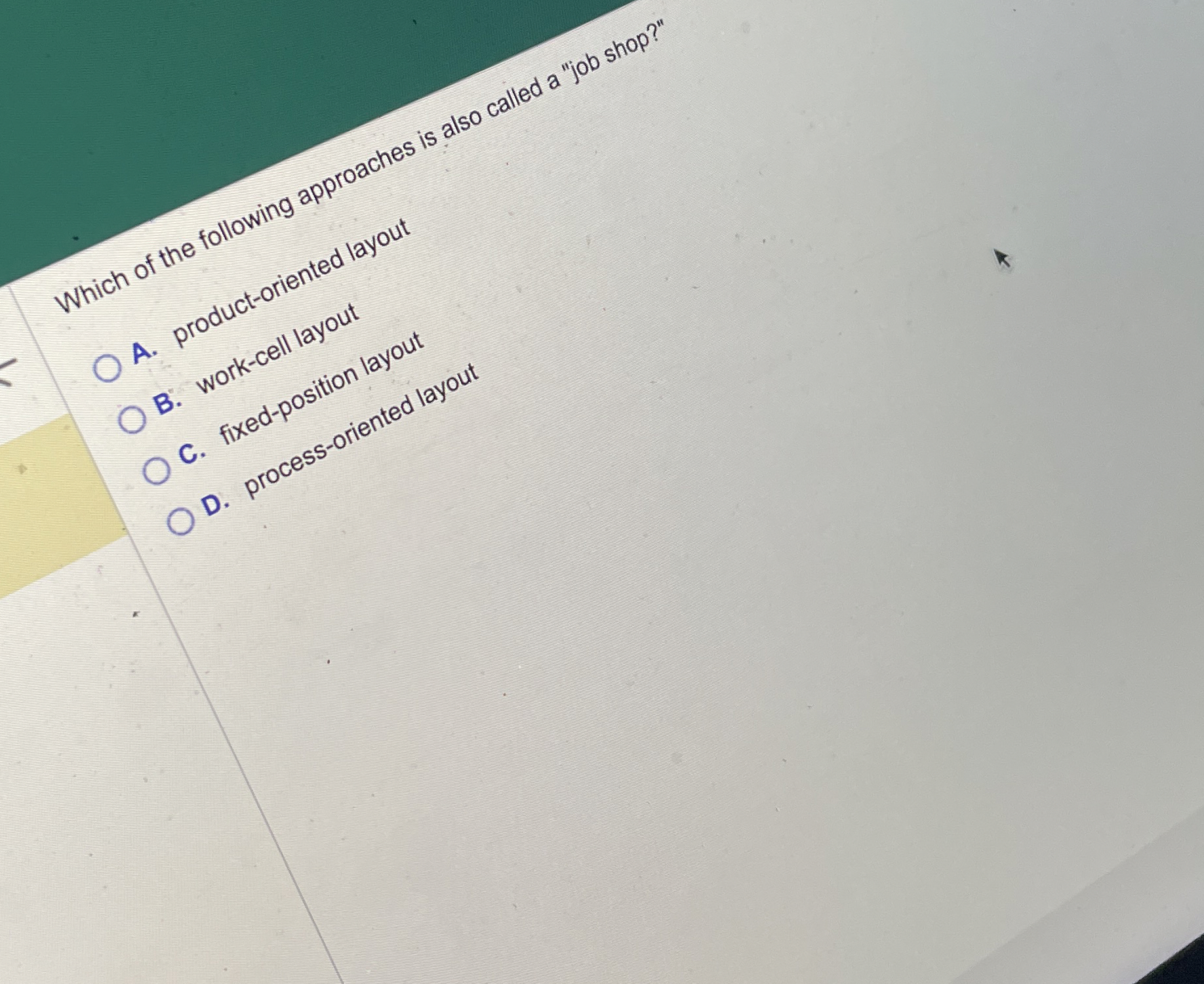 Which of the following approache is ? also called