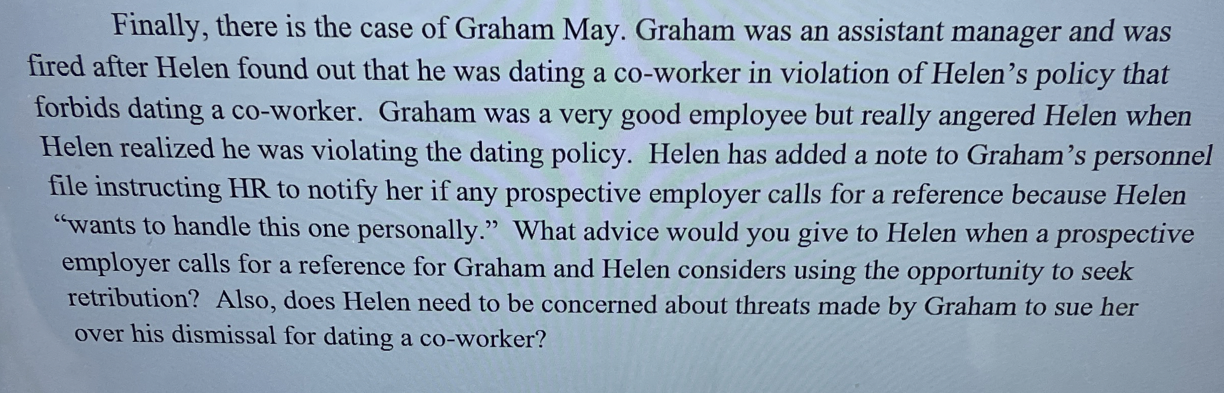 Finally, there is the case of Graham May. Graham