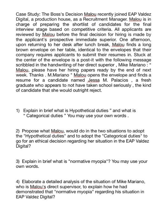 Case Study: The Boss's Decision Malou recently