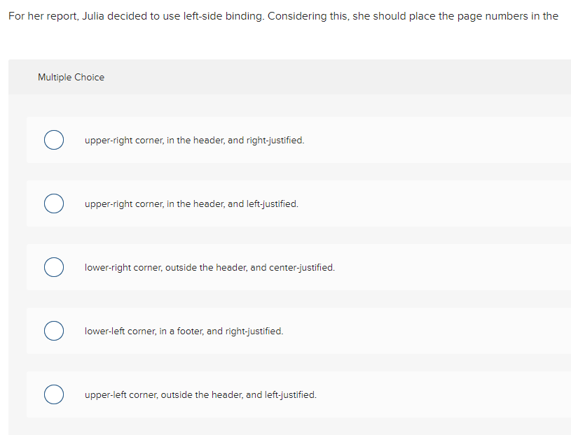 For her report, Julia decided to use left side