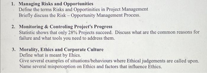 1. Managing Risks and Opportunities Define the