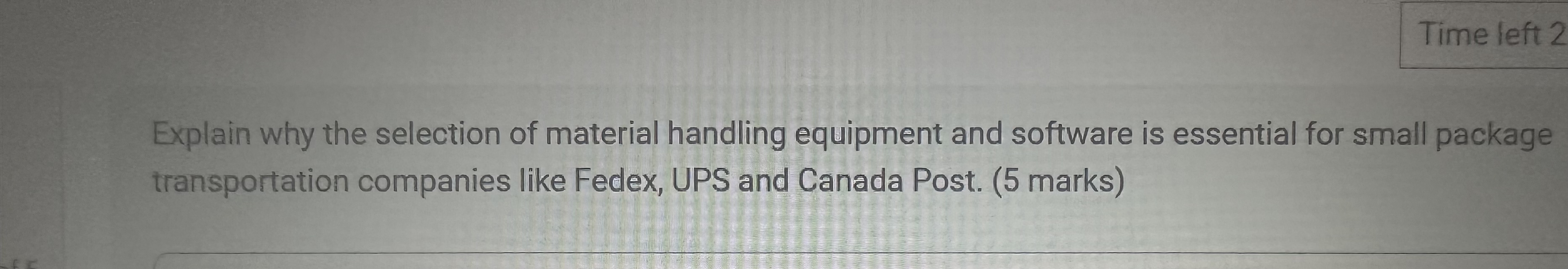 Explain why the selection of material handling