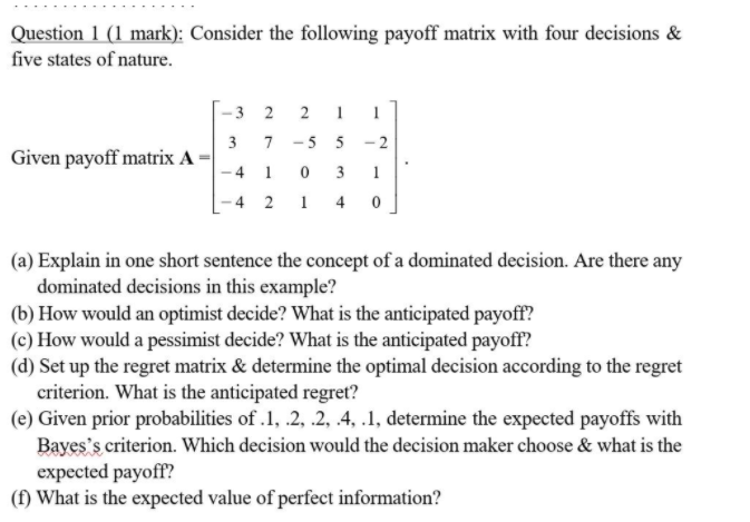 Question 1 (1 mark): Consider the following
