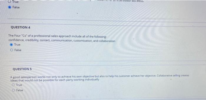 LE VIEWET Wularess. True False QUESTION 4 The