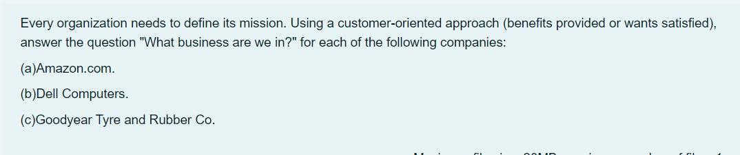 Every organization needs to define its mission.