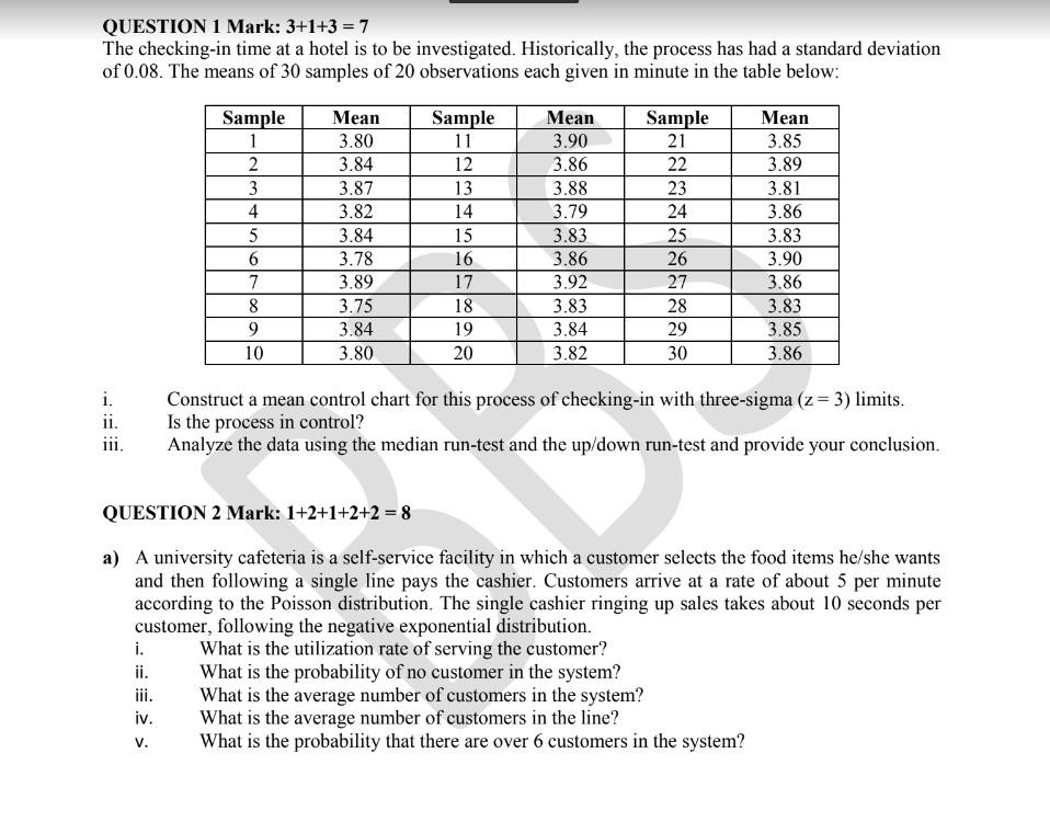 QUESTION 1 Mark: 3+1+3 = 7 The checking-in time