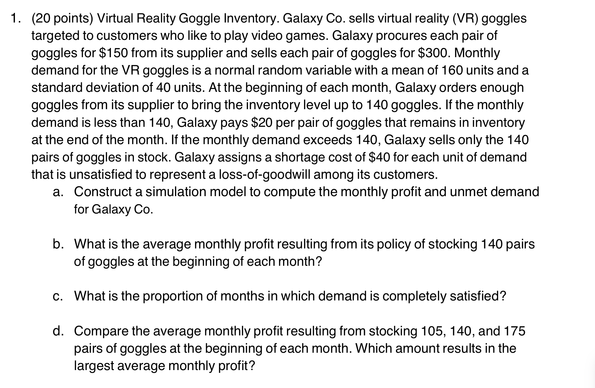 ( 2 0 points ) Virtual Reality Goggle Inventory.