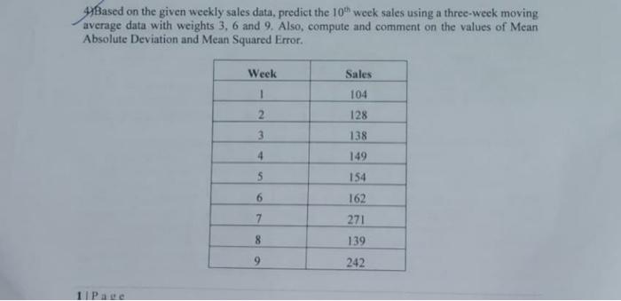 Based on the given weekly sales data, predict the