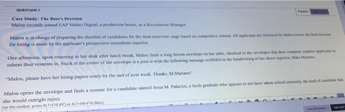 QUESTION: Case Study: The Boss Decision Malou