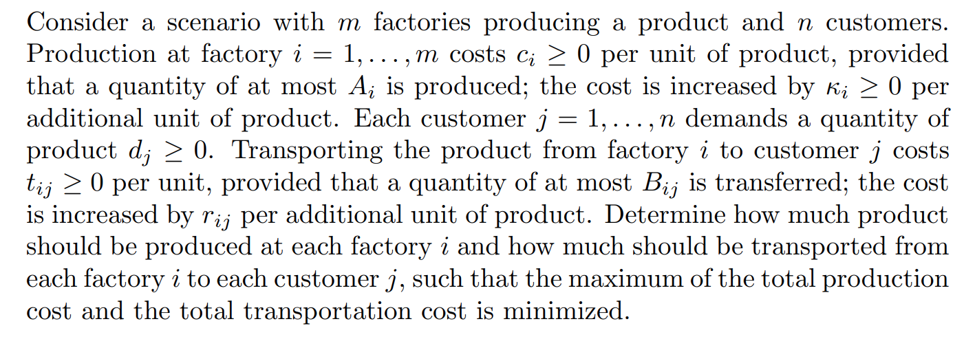 Consider a scenario with m factories producing a