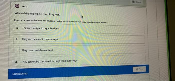 mcg Which of the following is true of key jobs?