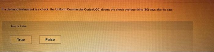 If a demand instrument is a check, the Uniform