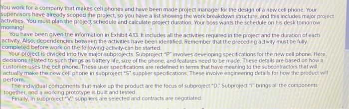 Need help! You work for a company that makes cell