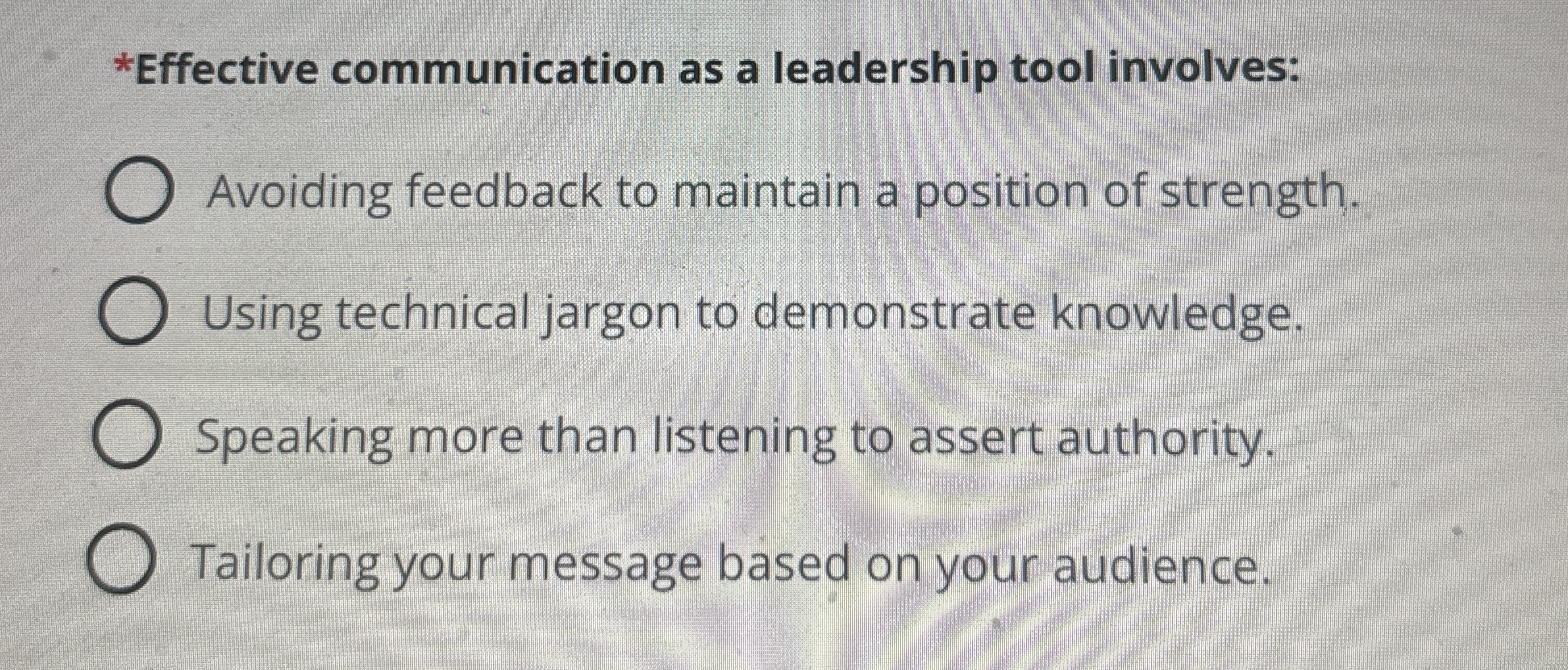 * Effective communication as a leadership tool