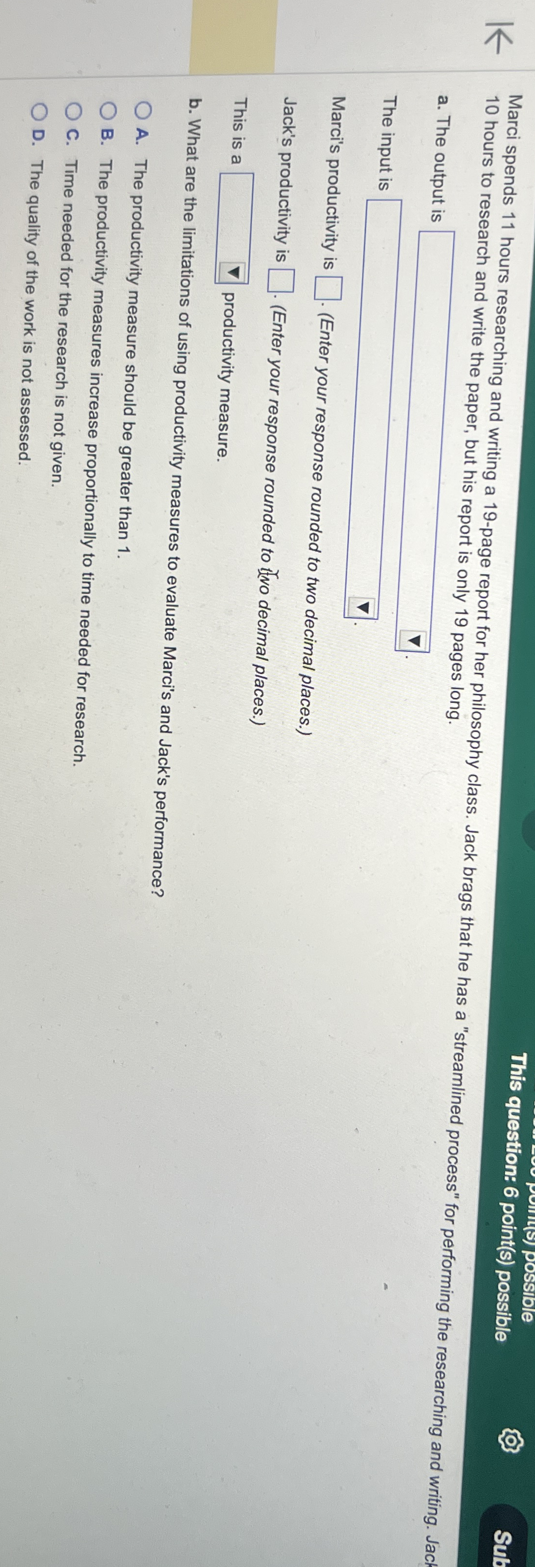 This question: 6 point ( s ) possible 1 0 hours