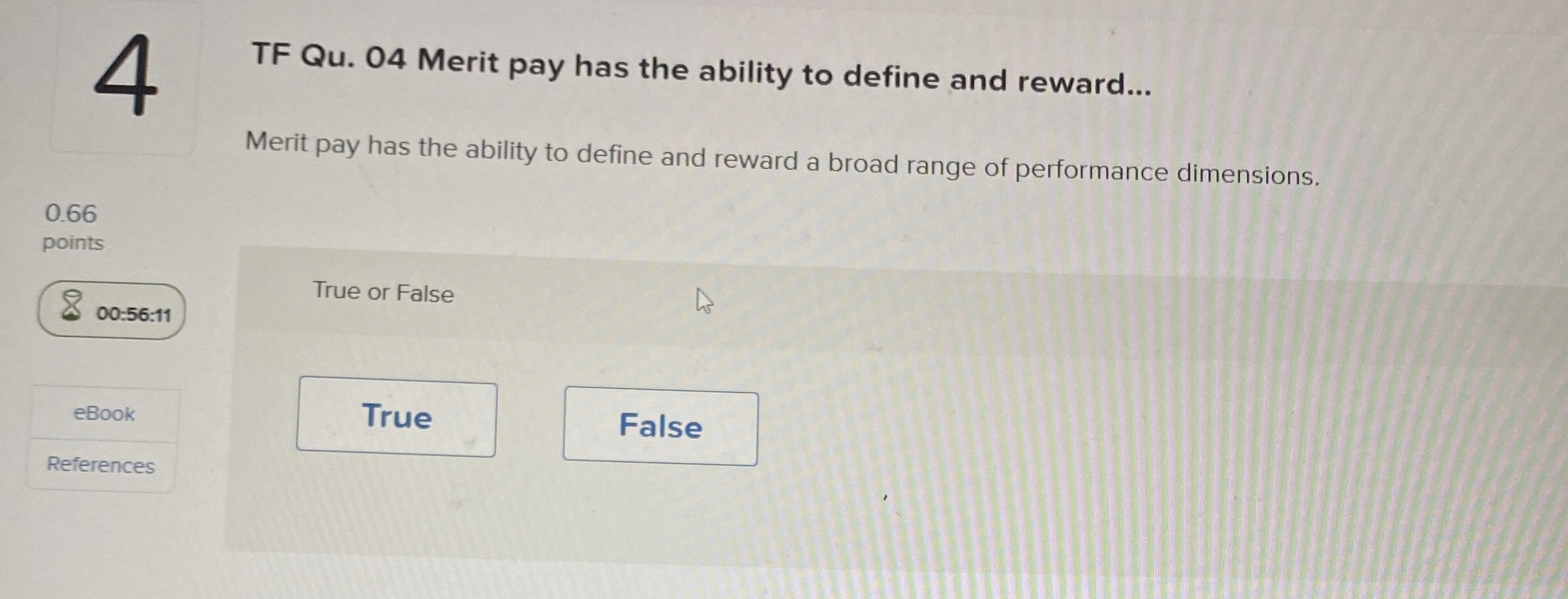 TF Qu . 0 4 Merit pay has the ability to define