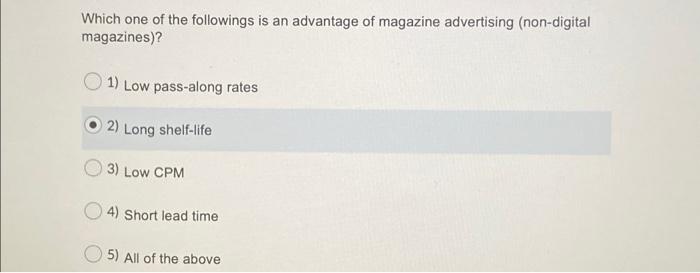 Which one of the followings is an advantage of