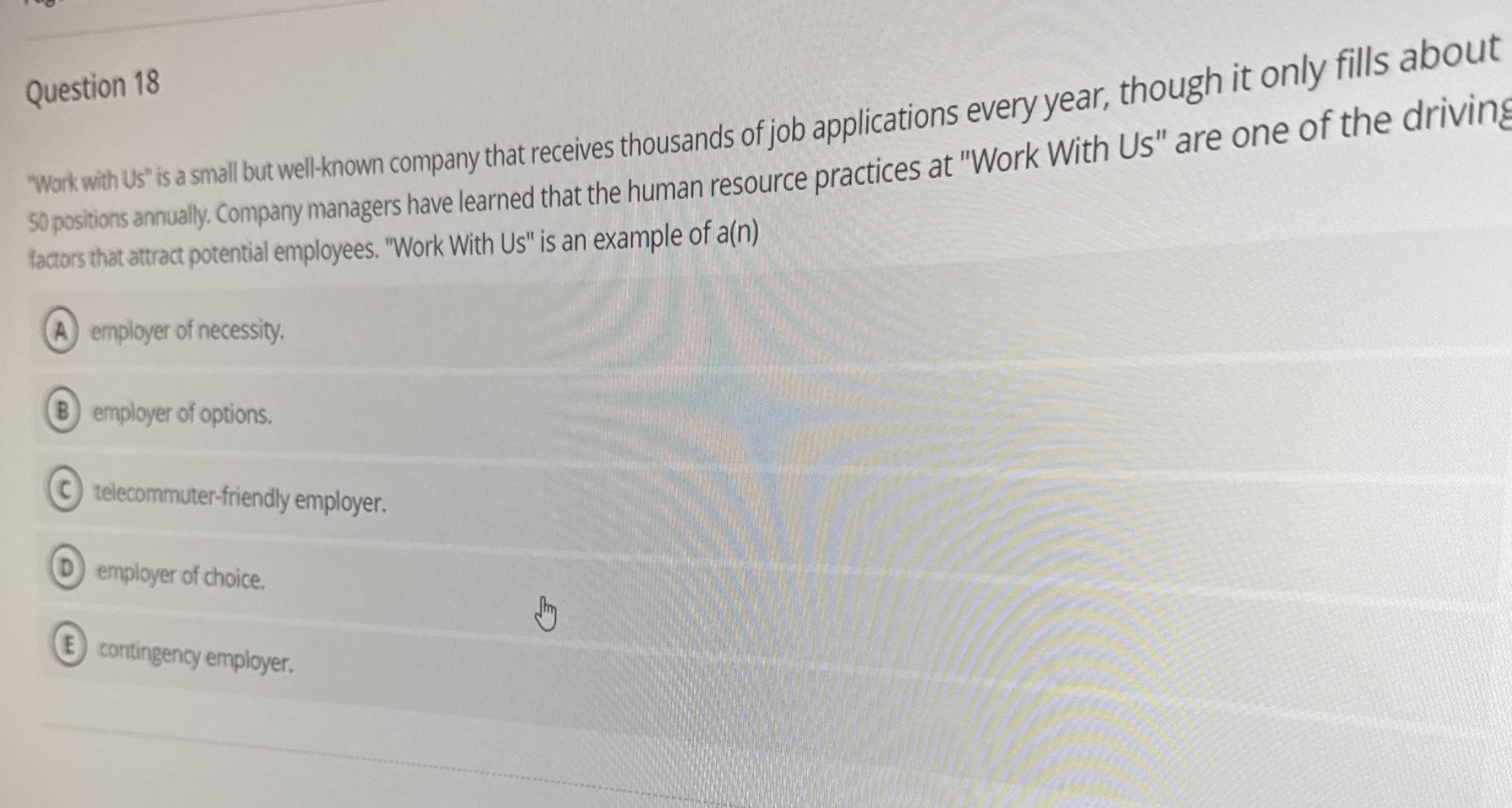 Question 1 8 Workwhus is snall but well - known