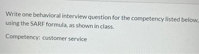 Write one behavioral interview question for the