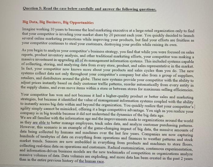 Question 5: Read the case below carefully and