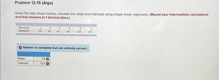 Problem 12-15 (Algo) Given the data shown below,