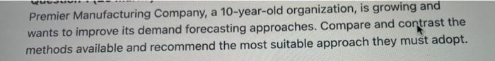Premier Manufacturing Company, a 10-year-old