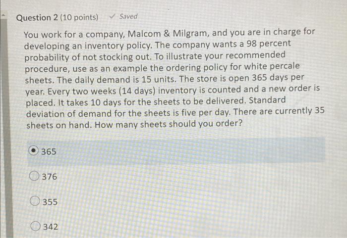 Question 2 (10 points) Saved You work for a