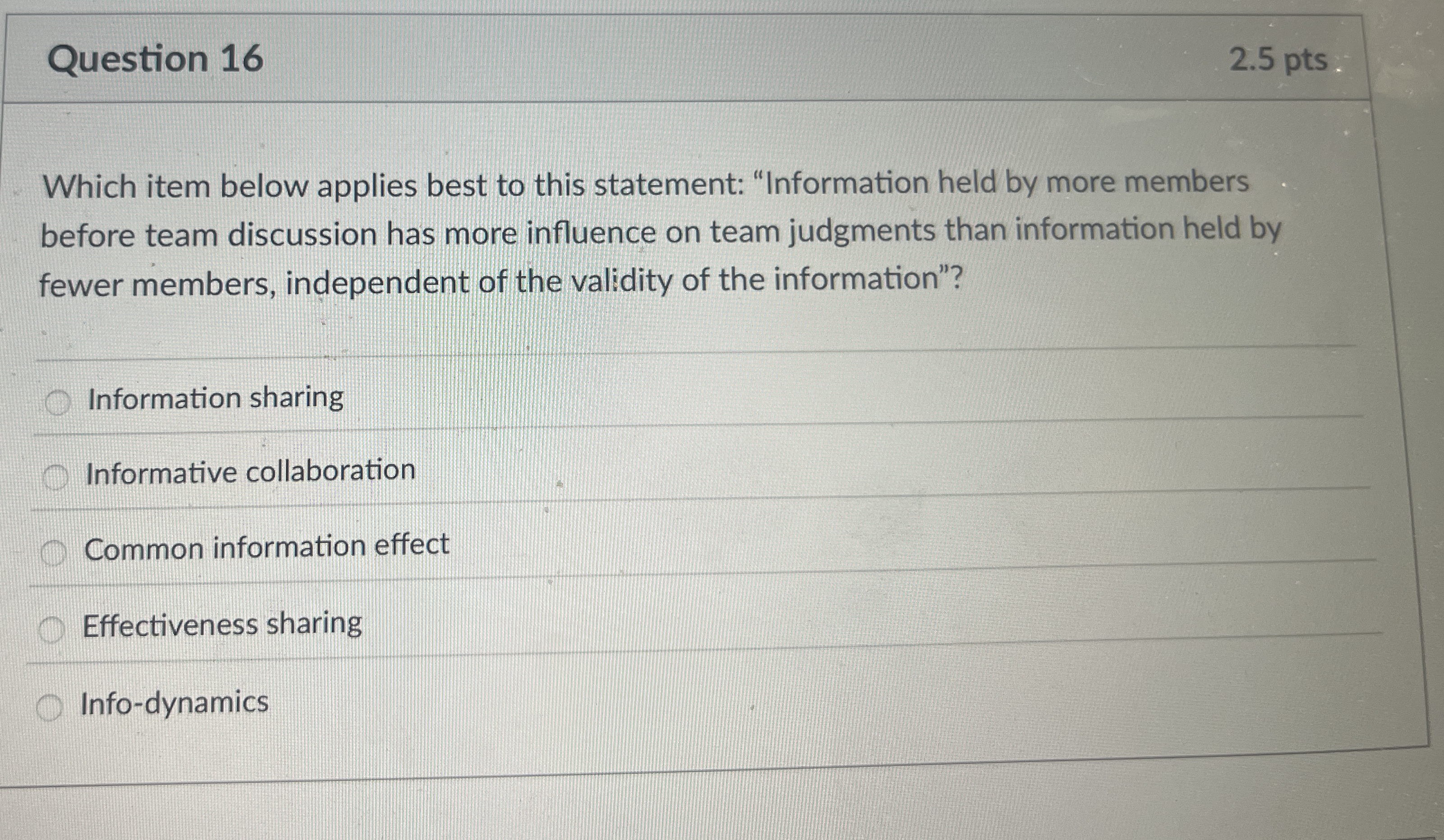 Question 1 6 2 . 5 pts . Which item below applies